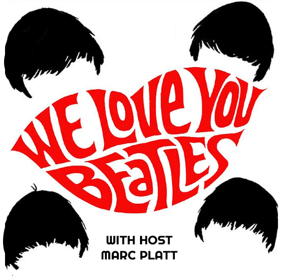 We Love You Beatles with Marc Platt